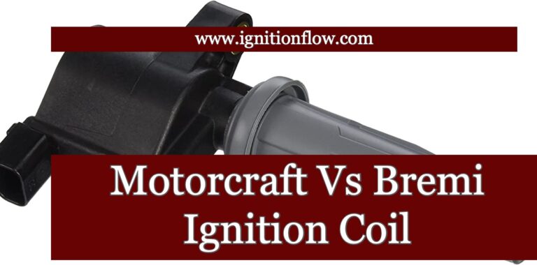 Motorcraft Vs Bremi Ignition Coil