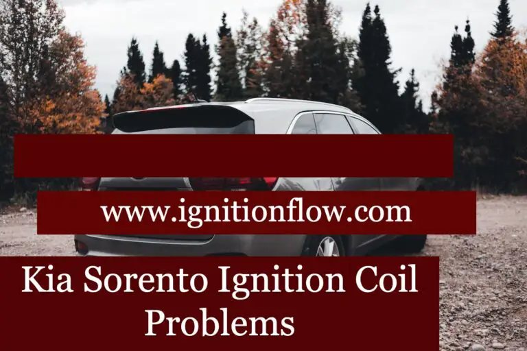 Kia Sorento Ignition Coil Problems