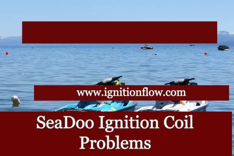 SeaDoo Ignition Coil Problems