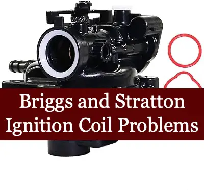 Briggs and Stratton Ignition Coil Problems
