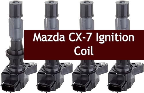 Mazda CX-7 Ignition Coil Problems